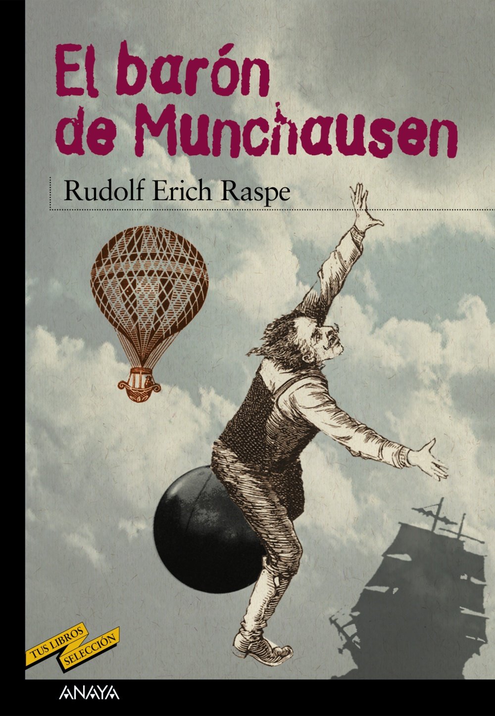 El Barón de Münchausen (Clásicos - Tus Libros-Selección, Band 7) Social Sciences