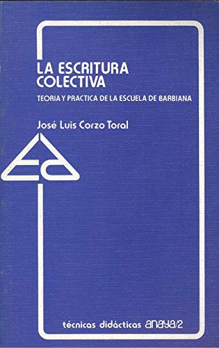 LA ESCRITURA COLECTIVA book