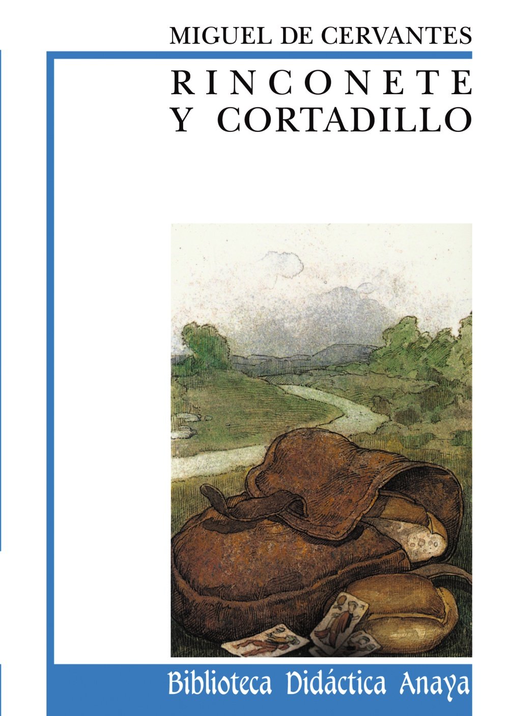 Rinconete y Cortadillo (CLÁSICOS - Biblioteca Didáctica Anaya) Social Sciences