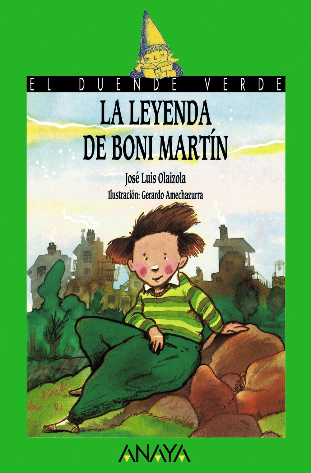 La leyenda de Boni Martín (LITERATURA INFANTIL (6-11 años) - El Duende Verde) Social Sciences