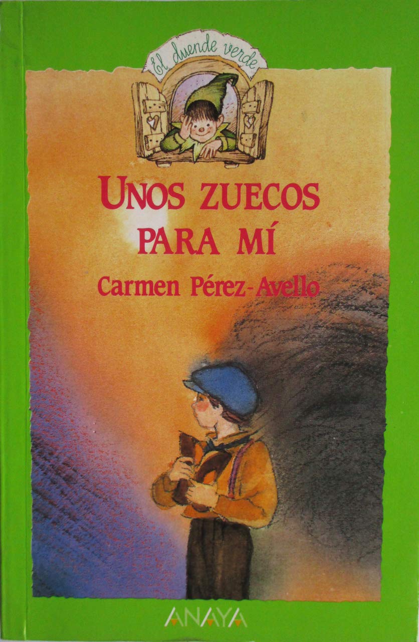 Unos zuecos para mi / Some Clogs for me book