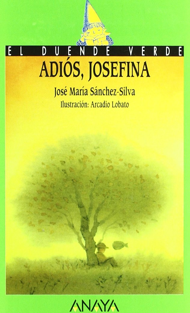 15. Adiós, Josefina (Cuentos, Mitos Y Libros-Regalo - El Duende Verde) Contemporary literature