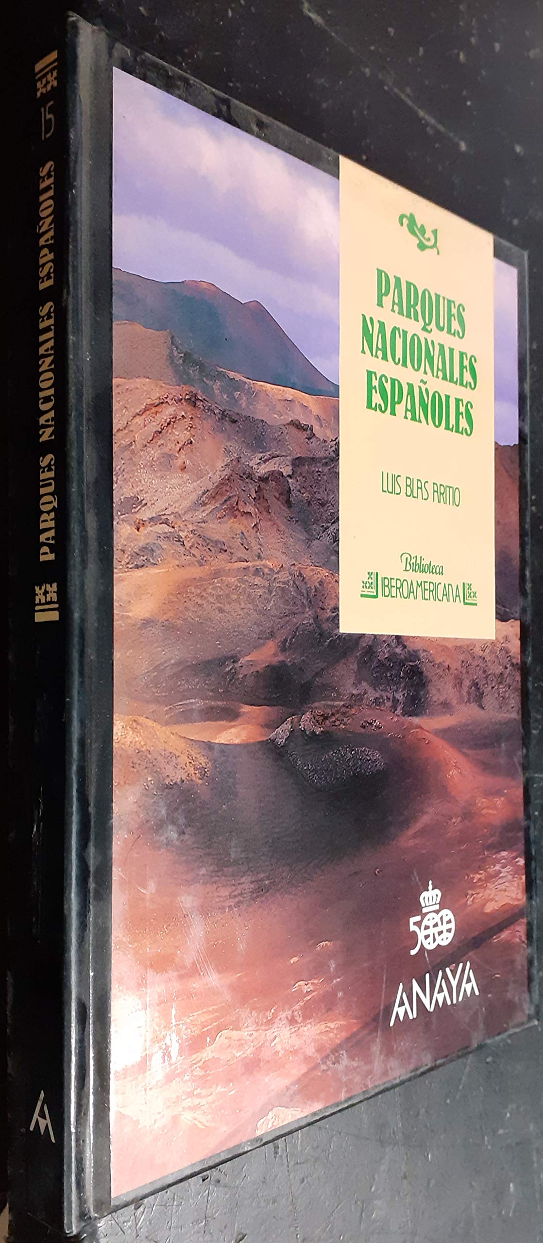 Parques nacionales españoles (Biblioteca iberoamericana) (Spanish Edition) Books