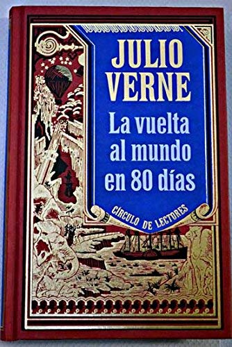 LA Vuelta Al Mundo En 80 Dias/Around the World in 80 Days book