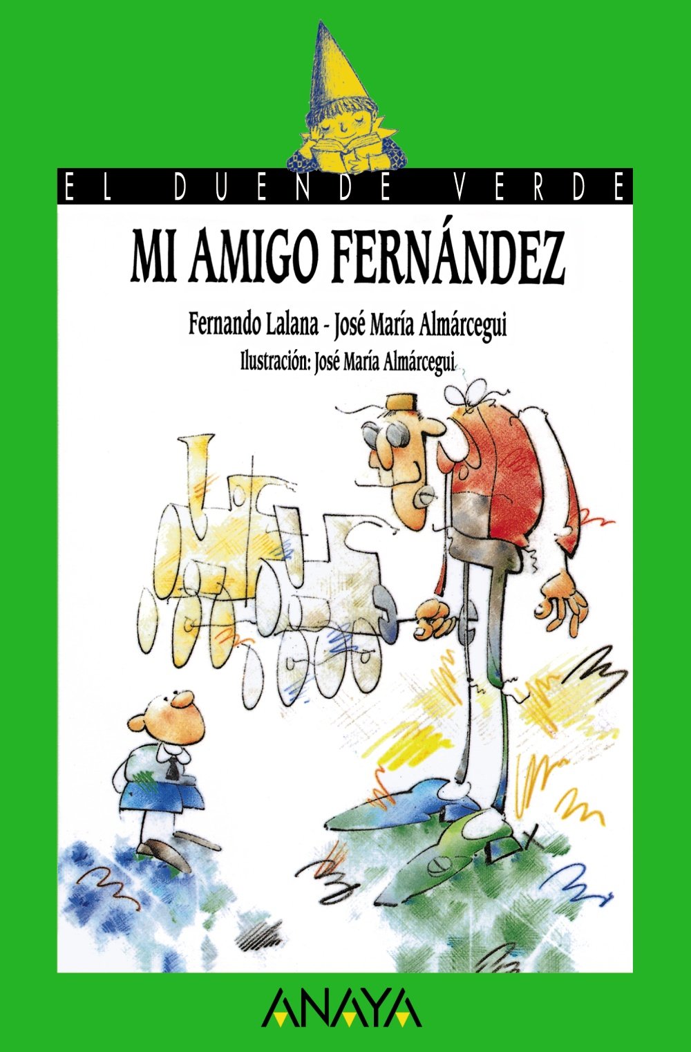 Mi amigo Fernández (Literatura Infantil (6-11 Años) - El Duende Verde) Social Sciences