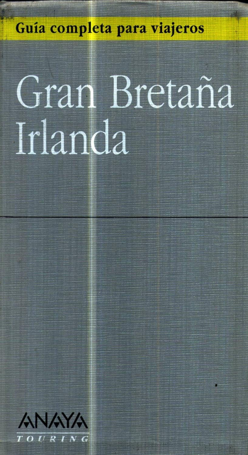Gran Bretana Irlanda Guia completa para viajeros book