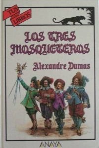 Los tres mosqueteros/ The Three Musketeers book