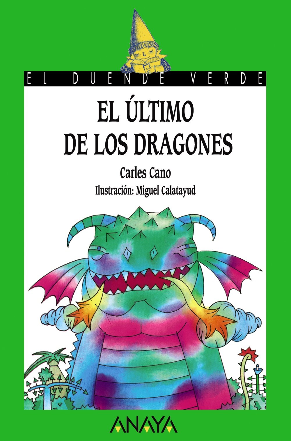 El último de los dragones (LITERATURA INFANTIL - El Duende Verde) Social Sciences