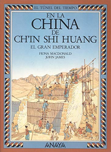 En la China de Chin Shi Huang / In China, Chin Shi Huang: El Gran Emperador Books