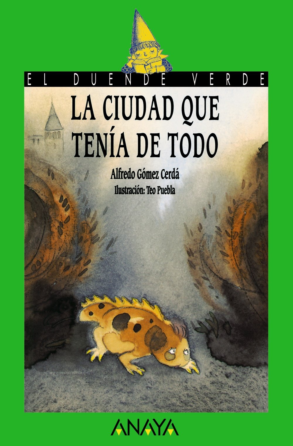 La ciudad que tenía de todo (LITERATURA INFANTIL - El Duende Verde, Band 42) Contemporary literature