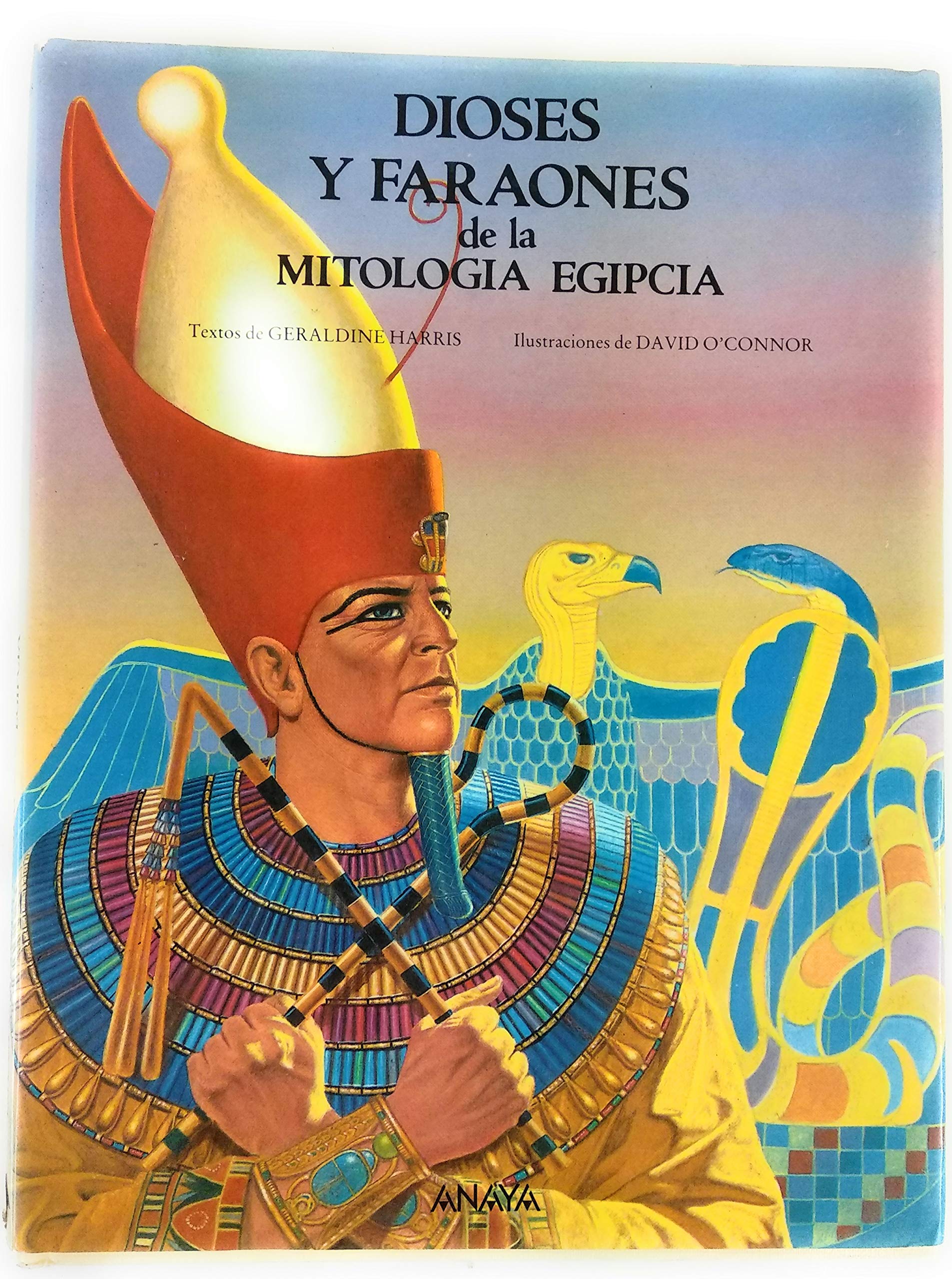 Dioses y Faraones de La Mitologia Egipcia Books