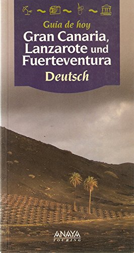 Gran Canaria, Lanzarote und Fuerteventura : Deutsch. Books