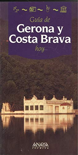 Guia de Gerona y la costa brava hoy Books