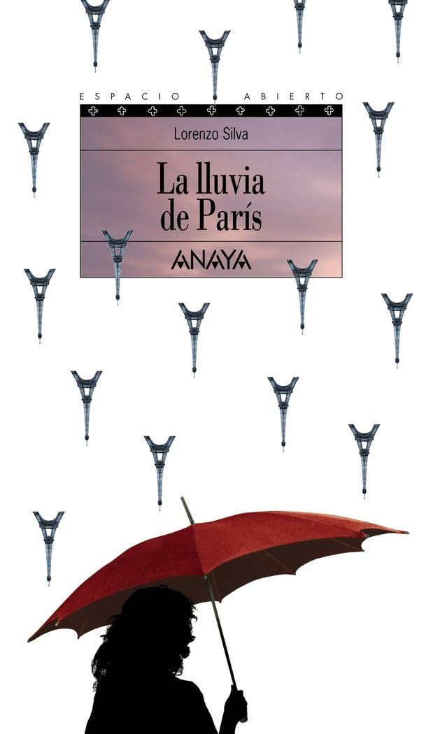 La lluvia de Paris: Trilogía de Getafe, III (LITERATURA JUVENIL - Espacio Abierto) Contemporary literature