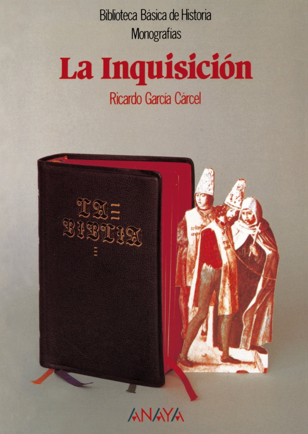 La Inquisición (Historia - Biblioteca Básica De Historia - Serie «Monografías») Social Sciences