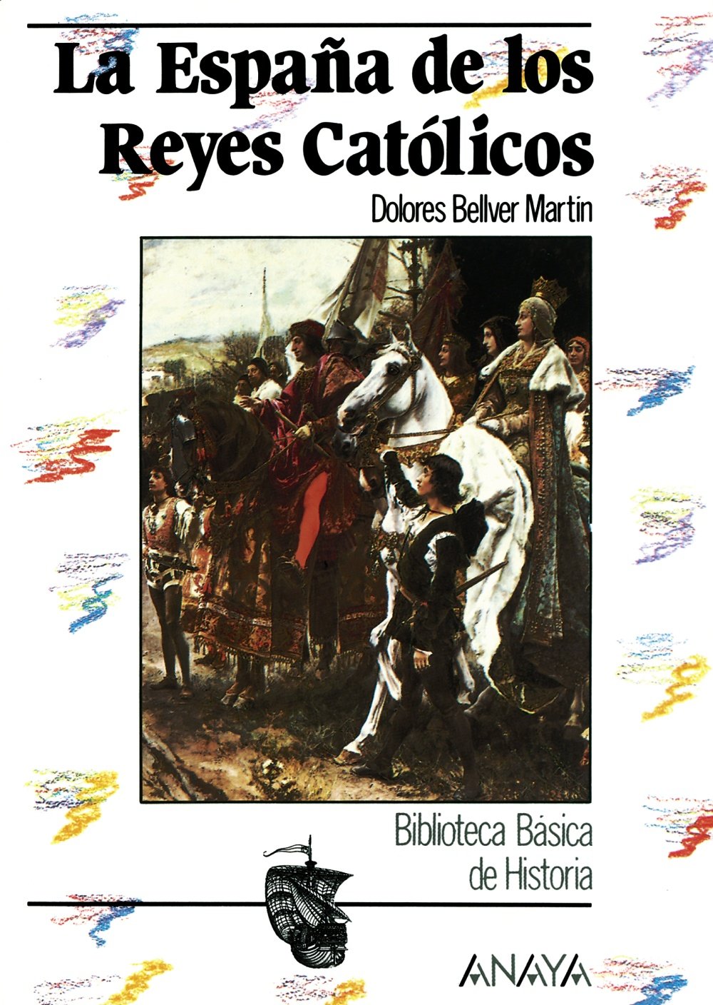 La Espana De Los Reyes Catolicos book