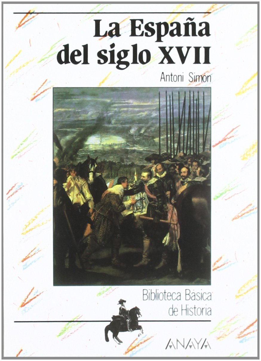 La España del siglo XVII Social Sciences