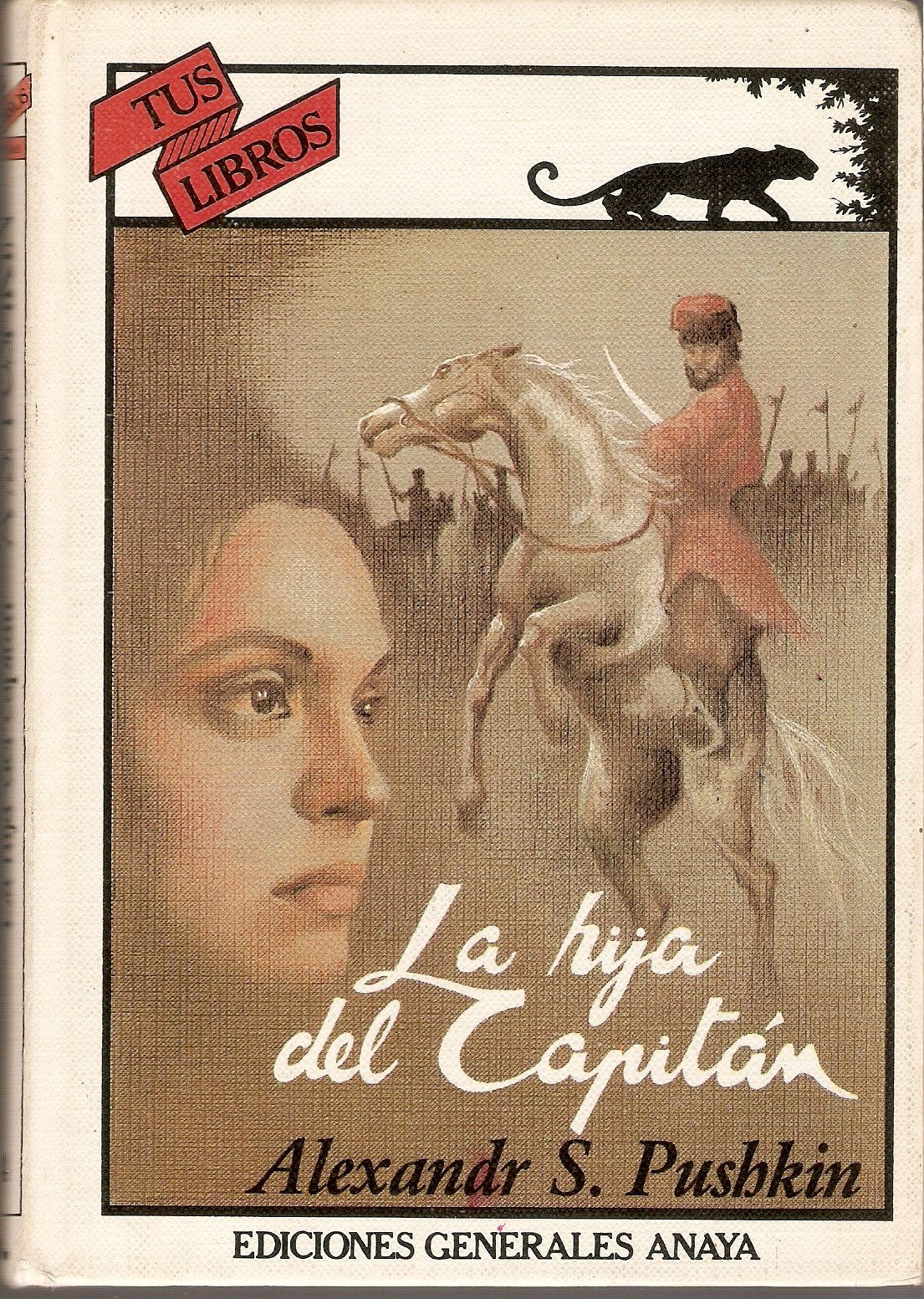 La hija del capitan/ The Captain's daughter Novels & Short Stories