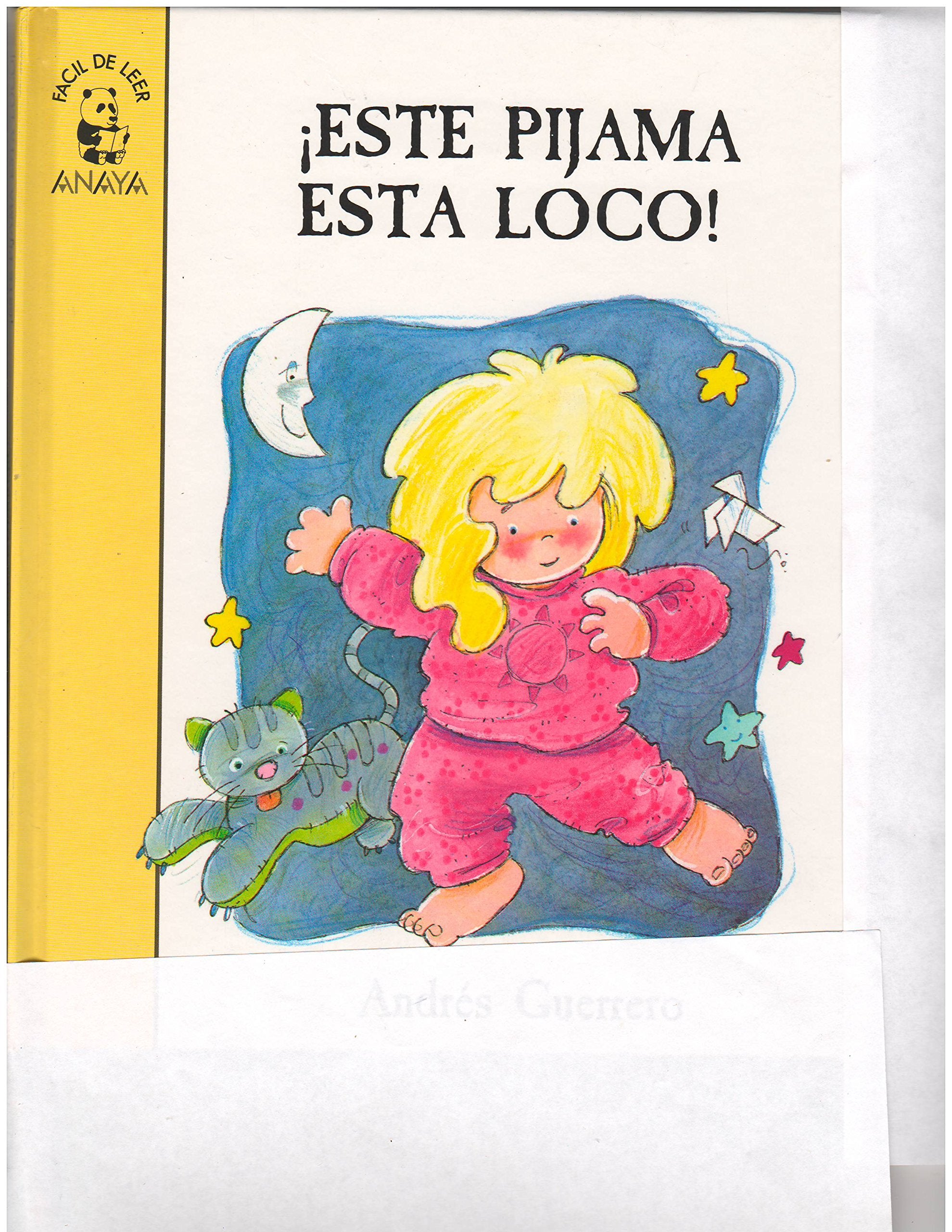 Este pijama esta loco / Pyjamas is Crazy (Primeros Lectores) Fiction