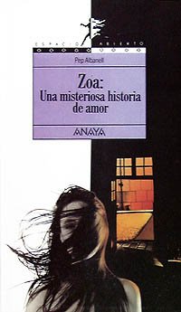 Zoa : una misteriosa historia de amor (Literatura Juvenil (A Partir De 12 Años) - Espacio Abierto) Social Sciences