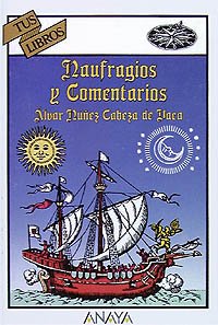 Naufragios y comentarios/ Shipwrecks and Comments book