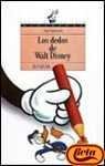 Los dedos de Walt Disney/ The Fingers of Walt Disney book