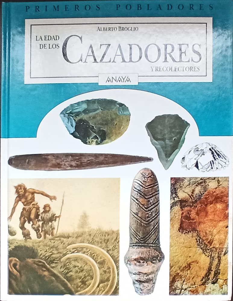 La Edad de los Cazadores y Recolectores. Books