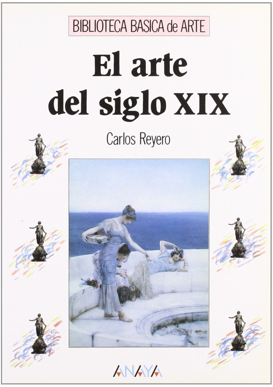 El arte del siglo XIX/ The Nineteenth Century Art book