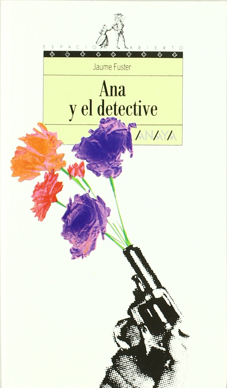 Ana y el detective/ Ana and the Detective Novels & Short Stories