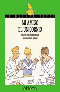 Mi amigo el unicornio / My Friend the Unicorn book