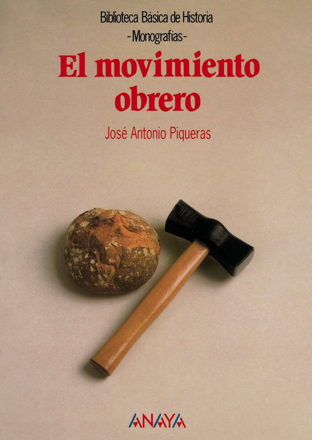 Piqueras Arenas, J: Movimiento obrero book