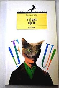 Y el gato dijo fu/ And the cat said fu book