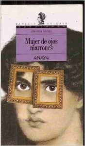Mujer de ojos marrones/ Women with brown eyes book