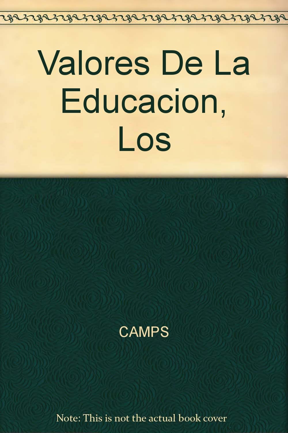 VALORES DE LA EDUCACION LOS Books
