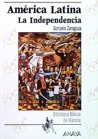 América Latina : la independencia Social Sciences