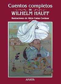 Cuentos completos de Wilhelm Hauff/ Complete stories of Wilhelm Hauff book