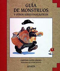 Guia de monstruos y otros seres fantasticos/ Monsters Guide and other fantastic beings book
