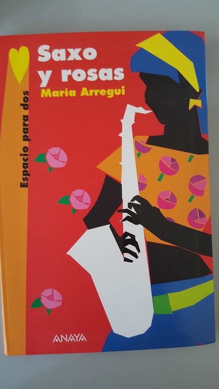 Saxo y rosas / Sax and Roses book