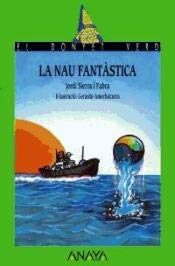 La nau fantastica / the Great Ship book