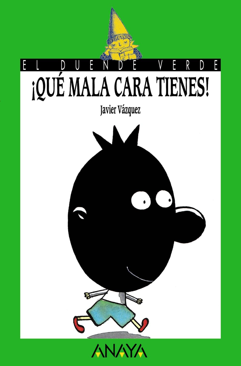 ¡Qué mala cara tienes! (Libros Infantiles - El Duende Verde) Social Sciences