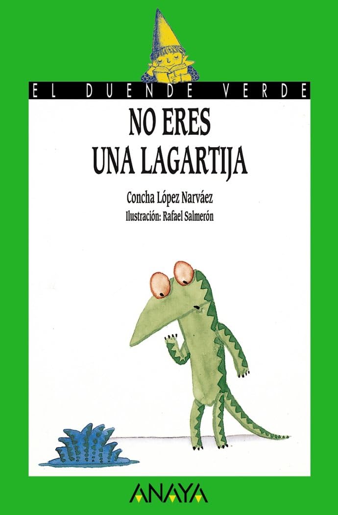No Eres Una Lagartija/ Your not a Little lizard book