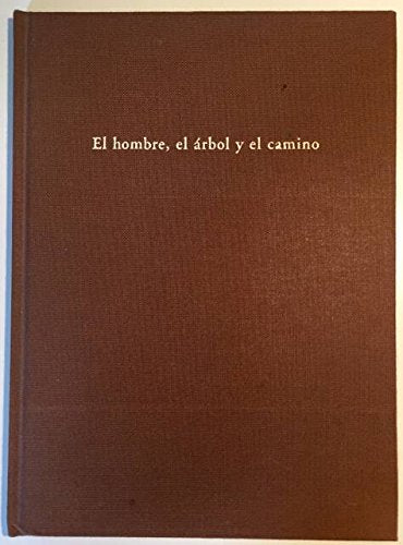 El hombre, el arbol y el camino book