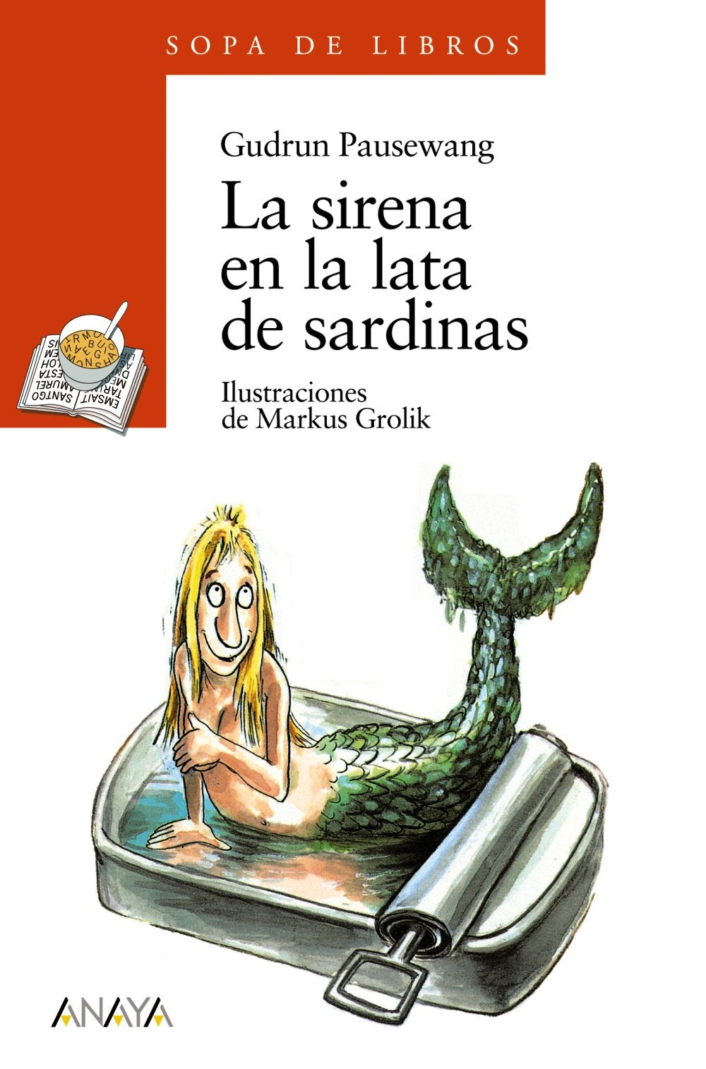 La sirena en la lata de sardinas Contemporary literature