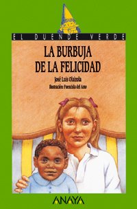 La burbuja de la felicidad / The Bubble of Happiness book