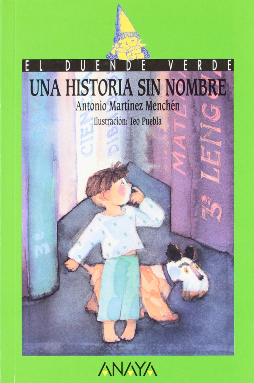 Una historia sin nombre/ A story without name book