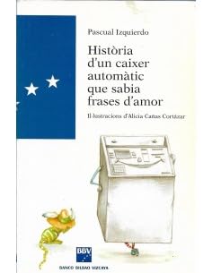 Història d'un caixer automàtic que sabia frases d'amor book