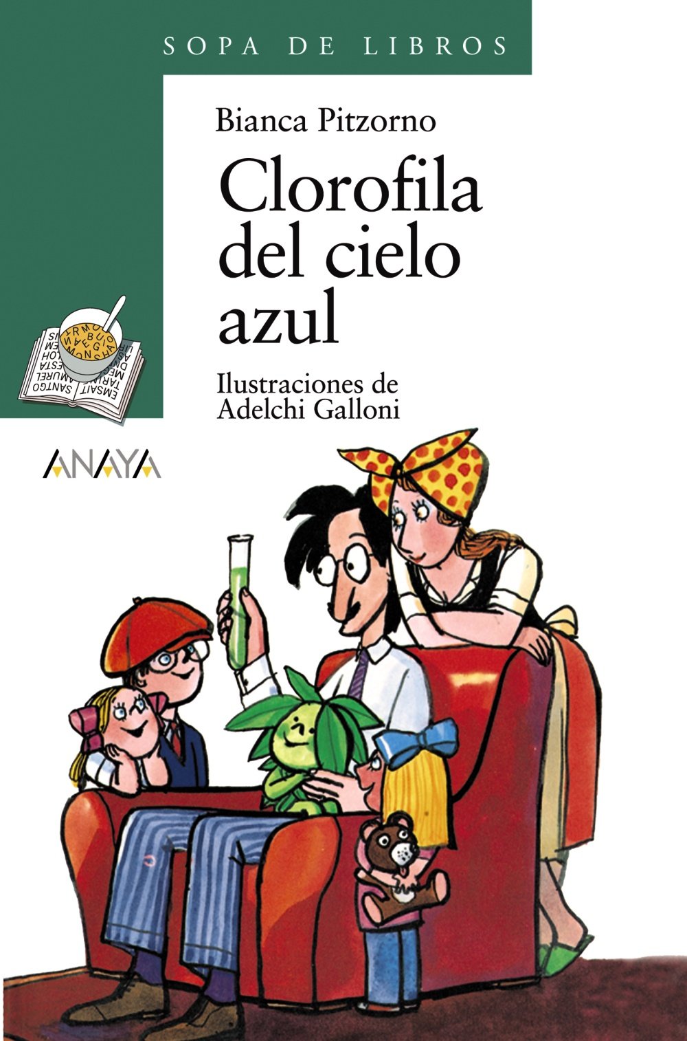 Clorofila del cielo azul (Literatura Infantil (6-11 Años) - Sopa De Libros) Foreign Languages ​​& Dictionaries
