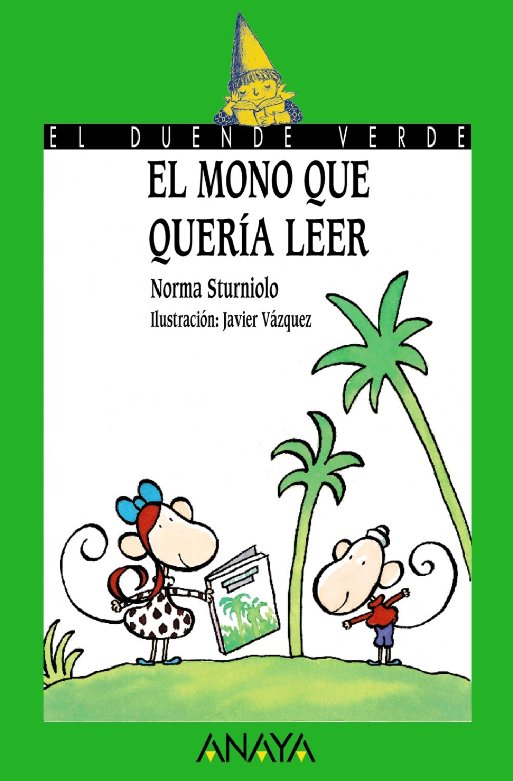El mono que queria leer / The Monkey that Wanted to Read book