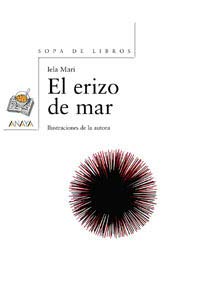 El erizo de mar (Cuentos, Mitos Y Libros-Regalo - Sopa De Libros) Contemporary literature
