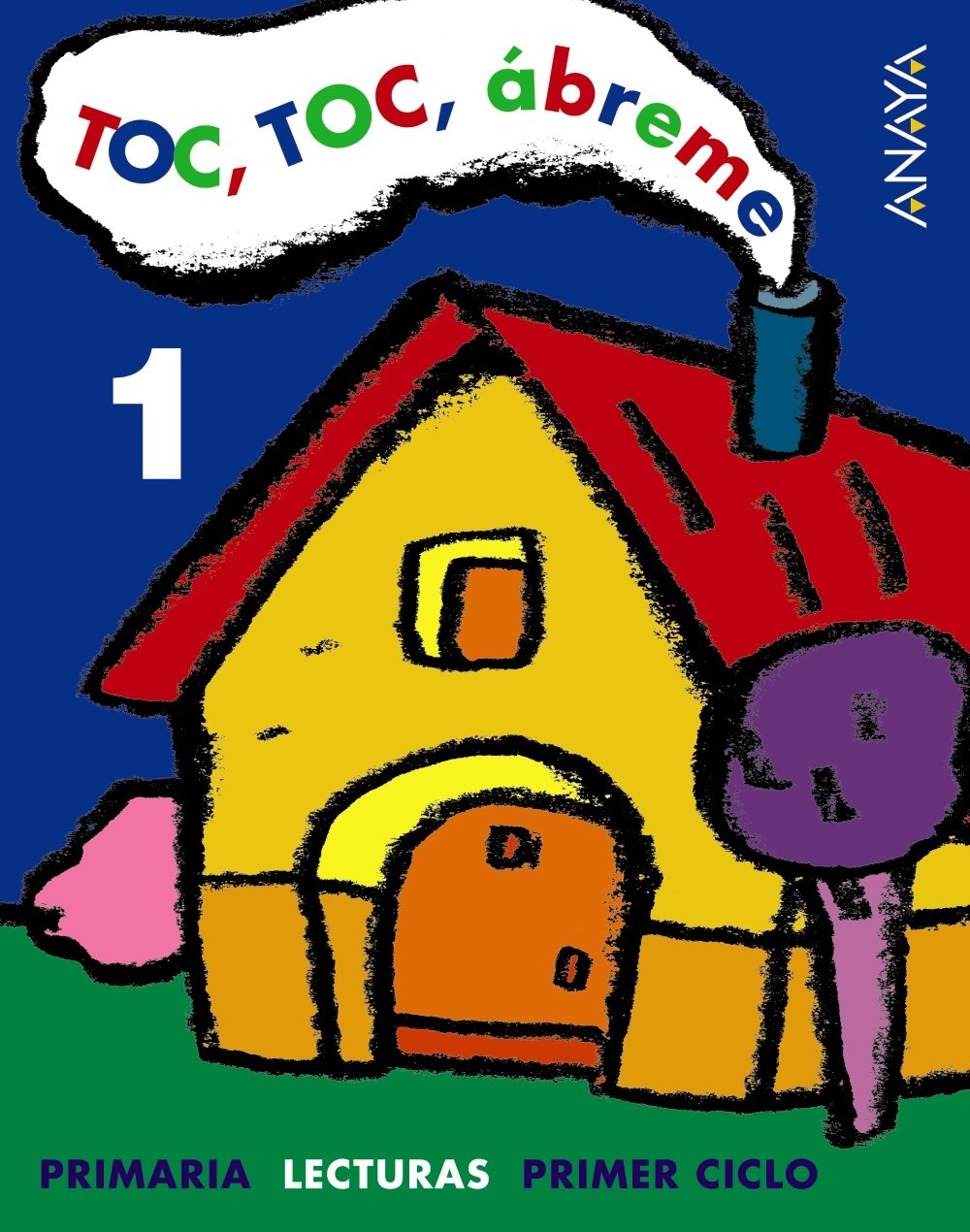 Toc-toc, ábreme, lecturas, 1 Educación Primaria, 1 ciclo Books
